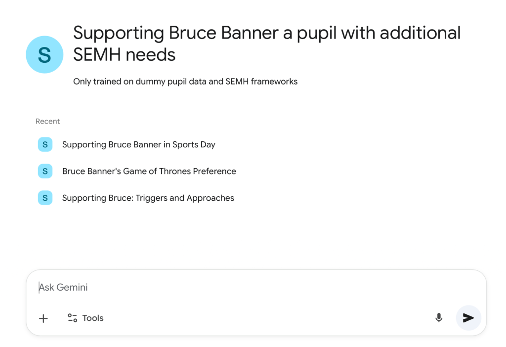 Screenshot of a digital interface showing an AI assistant designed to support pupils with additional SEMH needs, including recent queries related to supporting a pupil named Bruce Banner.